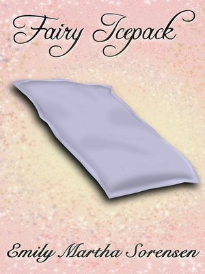 cover image of Fairy Icepack